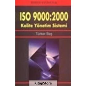 ISO 9000: 2000 KALITE YÖNETİM SISTEMI - TÜRKER BAŞ