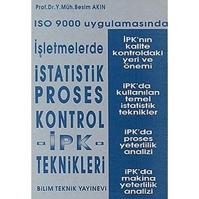ISO 9000 Uygulamasında İşletmelerde İstatistik Proses Kontrol - y muh besim akin