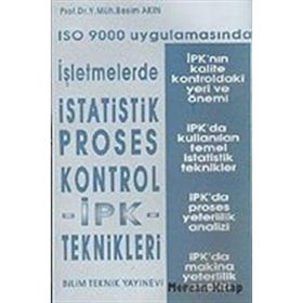 ISO 9000 Uygulamasında İşletmelerde İstatistik Proses Kontrol - y muh besim akin