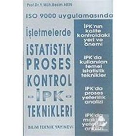 ISO 9000 Uygulamasında İşletmelerde İstatistik Proses Kontrol - y muh besim akin