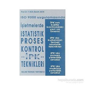 ISO 9000 Uygulamasında İşletmelerde İstatistik Proses Kontrol - y muh besim akin