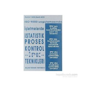 ISO 9000 Uygulamasında İşletmelerde İstatistik Proses Kontrol - y muh besim akin