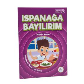 Ispanağa Bayılırım - Tuna'nın Öyküleri 3 - Nehir Yarar