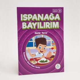 Ispanağa Bayılırım - Tuna'nın Öyküleri 3 - Nehir Yarar