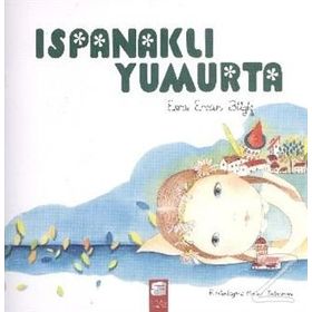 Ispanaklı Yumurta - Esra Ercan Bilgiç