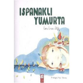 Ispanaklı Yumurta - Esra Ercan Bilgiç