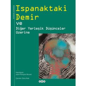 Ispanaktaki Demir ve Diğer Yerleşik Düşünceler Üzerine - Jean-François Bouvet