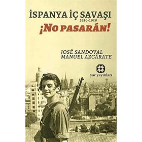 İspanya İç Savaşı 1936-1939 - Jose Sandoval Manuel