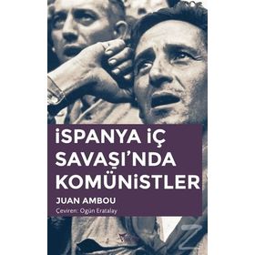 İspanya İç Savaşı'nda Komünistler - Juan Ambou