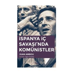 İspanya İç Savaşı'nda Komünistler - Juan Ambou