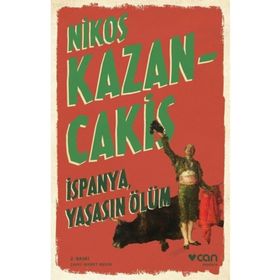 İspanya Yaşasın Ölüm - Nikos Kazancakis