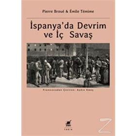 İspanya’da Devrim ve İç Savaş - Pierre Broue Emile Temime