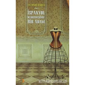 İSPANYOL KERHANESINDE BIR ADAM - ANTONIO DROSA