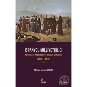 İspanyol Milliyetçiliği - Maria Jesus Horta