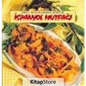 İSPANYOL MUTFAĞI - KADIR KIVILCIMLI
