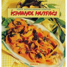 İSPANYOL MUTFAĞI - KADIR KIVILCIMLI