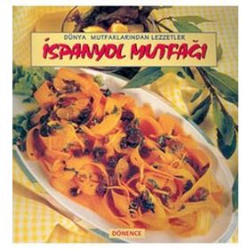 İSPANYOL MUTFAĞI - KADIR KIVILCIMLI