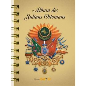 İspanyolca Album des Sultans Otomanos - Kolektif