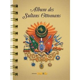İspanyolca Album des Sultans Otomanos - Kolektif