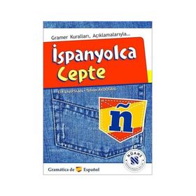 İSPANYOLCA CEPTE GRAMER KURALLARI AÇIKLAMALARIYLA - ELIF ERARSLAN;TAHSIN AYDOĞDU