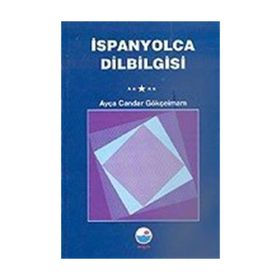 İSPANYOLCA DILBILGISI - AYÇA GÖKÇEİMAM