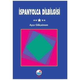 İSPANYOLCA DILBILGISI - AYÇA GÖKÇEİMAM