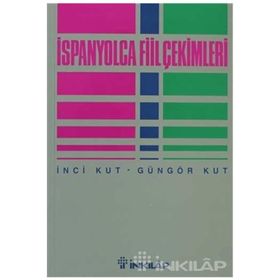 İSPANYOLCA FIIL ÇEKİMLERİ - İNCİ KUT