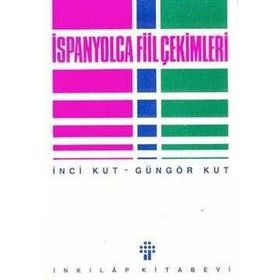 İSPANYOLCA FIIL ÇEKİMLERİ - İNCİ KUT