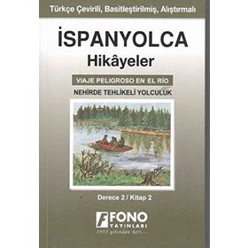 İspanyolca Hikayeler - Nehirde Tehlikeli Yolculuk -Derece 2 - Fono Yayın