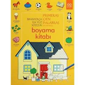İspanyolca İlk Yüz Sözcük Çıkartma Kitabı Primeras Cien Parabras en Espanyol - Heather Amery;Stephen Cartwright