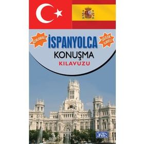 İSPANYOLCA KONUŞMA KILAVUZU - FATMA SOYDEMIR
