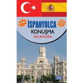 İSPANYOLCA KONUŞMA KILAVUZU - FATMA SOYDEMIR