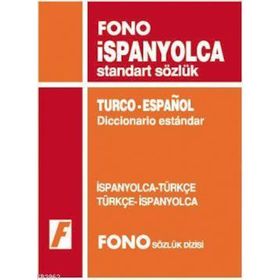 İSPANYOLCA STANDART SÖZLÜK İSPANYOLCA-TÜRKÇE / TÜRKÇE-İSPANYOLCA - GENEL