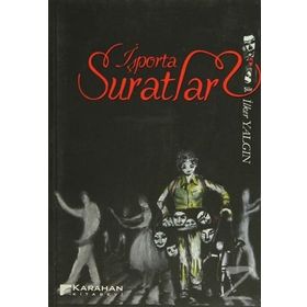 İŞPORTA SURATLAR - İLKER YALGIN