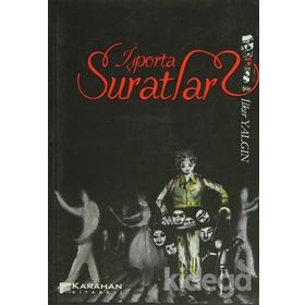 İŞPORTA SURATLAR - İLKER YALGIN