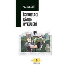 İşportacı Kadın Öyküleri İmgenin Çocukları