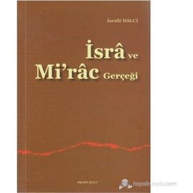 İSRÂ VE MI'RÂC GERÇEĞİ - İSRAFİL BALCI