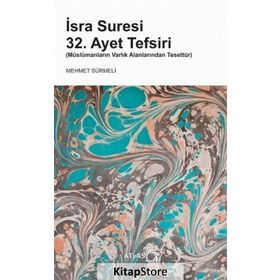 İsra Suresi 32. Ayet Tefsiri - Mehmet Sürmeli