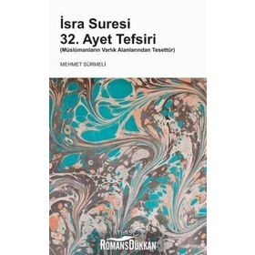 İsra Suresi 32. Ayet Tefsiri - Mehmet Sürmeli