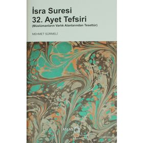 İsra Suresi 32. Ayet Tefsiri - Mehmet Sürmeli