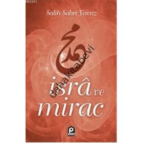 İSRA VE MIRAC - SALIH SABRI YAVUZ