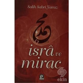 İSRA VE MIRAC - SALIH SABRI YAVUZ