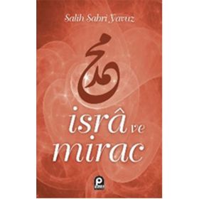 İSRA VE MIRAC - SALIH SABRI YAVUZ