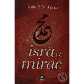 İSRA VE MIRAC - SALIH SABRI YAVUZ