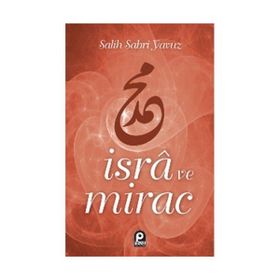 İSRA VE MIRAC - SALIH SABRI YAVUZ
