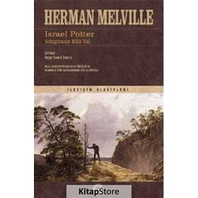 ISRAEL POTTER: SÜRGÜNDE 50 YIL - HERMAN MELVILLE