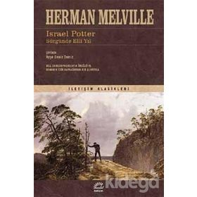 ISRAEL POTTER: SÜRGÜNDE 50 YIL - HERMAN MELVILLE