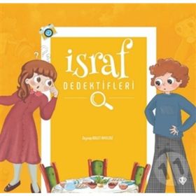 İsraf Dedektifleri - Zeynep Bulut AkyıldıZ