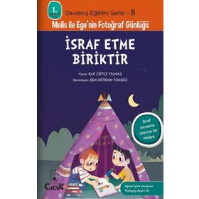 İsraf Etme Biriktir-Davranış Eğitimi Serisi-8-Floki Çocuk Yayınları