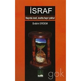 İSRAF - SIDDIK ERDEM